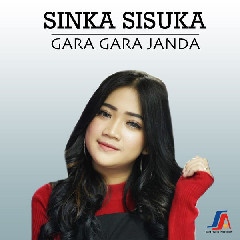 Download Lagu Sinka Sisuka - Gara Gara Janda MP3