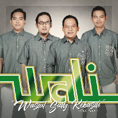 Download Lagu Wali - Wasiat Sang Kekasih MP3