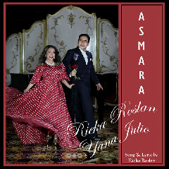 Download Mp3 Rieka Roslan - Asmara (Feat. Yana Julio) - STAFABANDAZ 