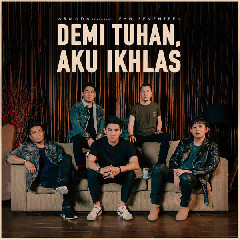 Download Mp3 Armada - Demi Tuhan, Aku Ikhlas (Feat. Ifan Seventeen) - STAFABANDAZ 