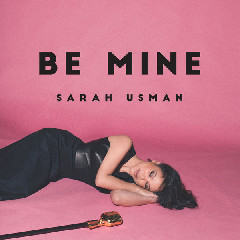 Download Mp3 Sarah Usman - Be Mine - STAFABANDAZ 