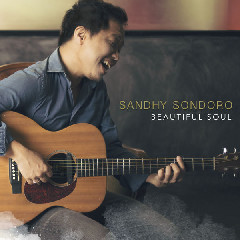 Download Lagu Sandhy Sondoro - The Sun In My Heart MP3