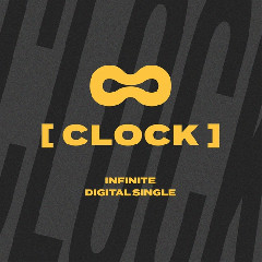 Download Lagu Infinite - CLOCK MP3