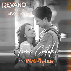 Download Lagu Devano Danendra & Aisyah Aqilah Azhar - Teman Cintaku MP3