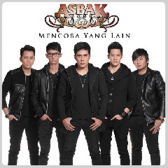 Download Mp3 Asbak Band - Mencoba Yang Lain - STAFABANDAZ 
