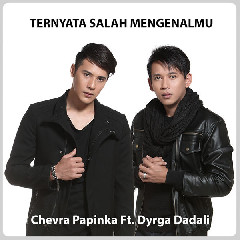 Download Mp3 Chevra Papinka - Ternyata Salah Mengenalmu (Feat. Dyrga Dadali) - STAFABANDAZ 