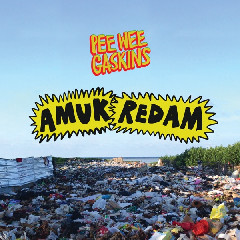 Download Mp3 Pee Wee Gaskins - Amuk Redam - STAFABANDAZ 