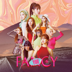 Download Lagu TWICE - FANCY MP3