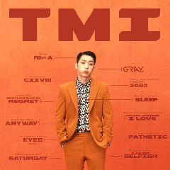 Download Lagu GRAY - TMI MP3