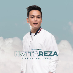 Download Mp3 Natta Reza - Andai Ku Tahu - STAFABANDAZ 