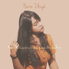 Download Lagu Hanin Dhiya - Berkawan Dengan Rindu MP3
