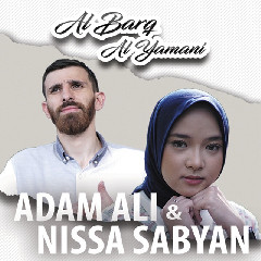 Download Mp3 Adam Ali, Nissa Sabyan - Al Barq Al Yamani - STAFABANDAZ 