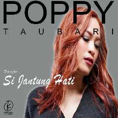 Download Mp3 Poppy Taubari - Si Jantung Hati - STAFABANDAZ 