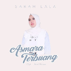 Download Lagu Sarah Lala - Asmara Terbuang MP3
