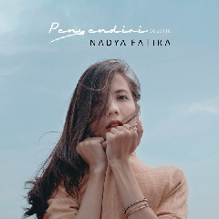 Download Lagu Nadya Fatira - Penyendiri (Acoustic) MP3