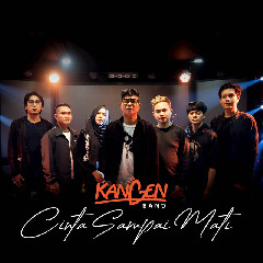 Download Lagu Kangen Band - Cinta Sampai Mati MP3