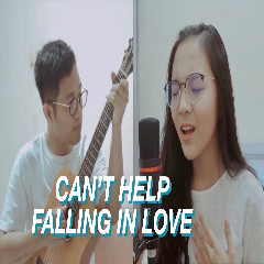 Download Mp3 Misellia Ikwan Ft. Audree Dewangga - Can't Help Falling In Love (Cover) - STAFABANDAZ 
