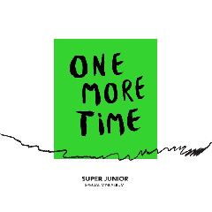 Download Lagu SUPER JUNIOR - One More Time (Otra Vez) (Feat. REIK) MP3