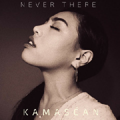 Download Mp3 Kamasean - Never There - STAFABANDAZ 