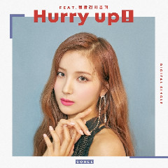 Download Lagu Sohee - Hurry Up (Feat. BOL4) MP3