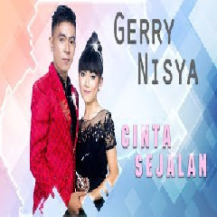Download Mp3 Gerry Mahesa - Cinta Sejalan (feat. Nisya Pantura) - STAFABANDAZ 