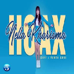 Download Lagu Nella Kharisma - HOAX MP3