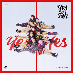 Download Lagu TWICE - YES Or YES MP3