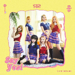 Download Lagu S.I.S - SAY YES MP3