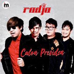 Download Mp3 Radja - Calon Presiden - STAFABANDAZ 