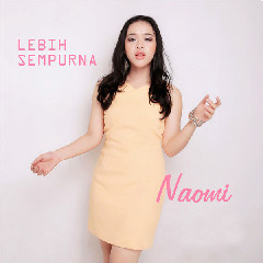 Download Mp3 Naomi - Lebih Sempurna - STAFABANDAZ 