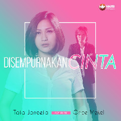 Download Lagu Tata Janeeta - Disempurnakan Cinta (Feat. Once Mekel) MP3