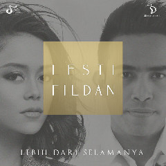 Download Lagu Lesti & Fildan - Lebih Dari Selamanya MP3