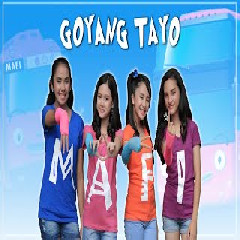 Download Lagu MAFI - Goyang Tayo MP3