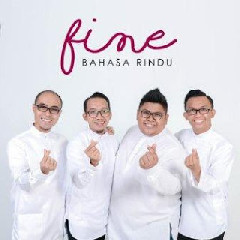 Download Lagu FINE - Bahasa Rindu MP3
