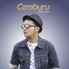 Download Lagu Didit Luvo - Cemburu MP3
