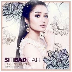 Download Lagu Siti Badriah - Lagi Syantik MP3