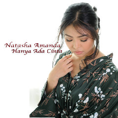 Download Lagu Natasha Amanda - Hanya Ada Cinta MP3