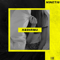 Download Lagu Nineti8 - Hadirmu MP3