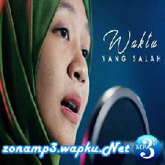 Download Lagu Hasmita Ayu - Waktu Yang Salah Feat. Rusdi (Cover) MP3