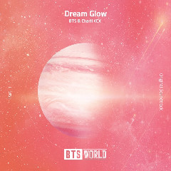 Download Mp3 BTS, CHARLI XCX - Dream Glow (BTS WORLD OST Part.1) - STAFABANDAZ 