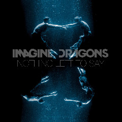 Download Lagu Imagine Dragons - Nothing Left To Say (Art Film) MP3