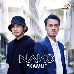 Download Lagu Nano - Kamu MP3