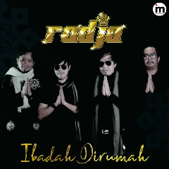 Download Mp3 Radja - Ibadah Dirumah - STAFABANDAZ 