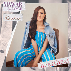 Download Lagu Mawar De Jongh - Heartbeat (Feat. Julian Jacob) MP3